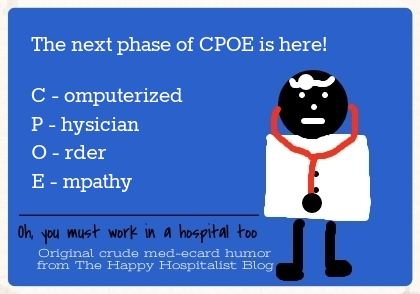 The next phase of CPOE is here!  (Computerized Physician Order Empathy) photo.